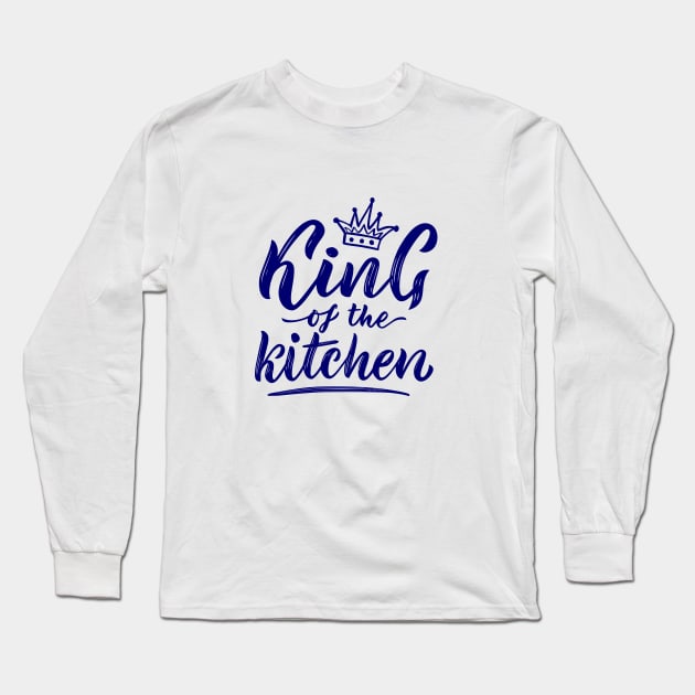 Funny quote King of kitchen Long Sleeve T-Shirt by linasemenova